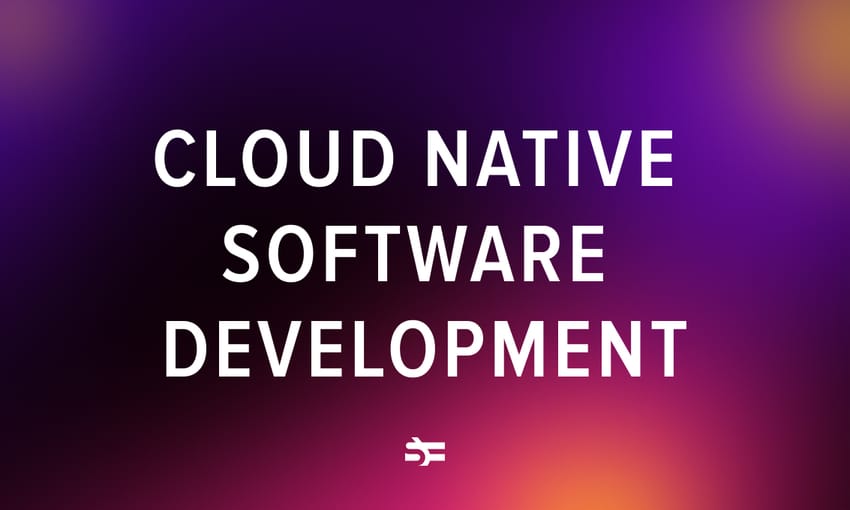 cloud native software development