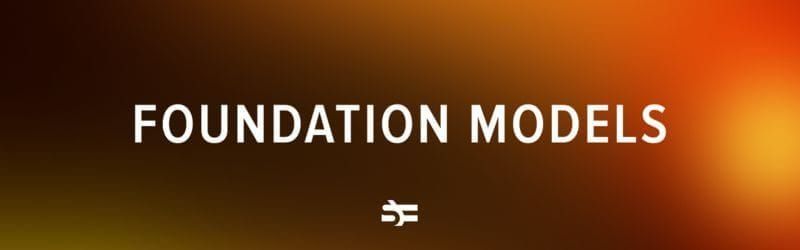 Foundation models
