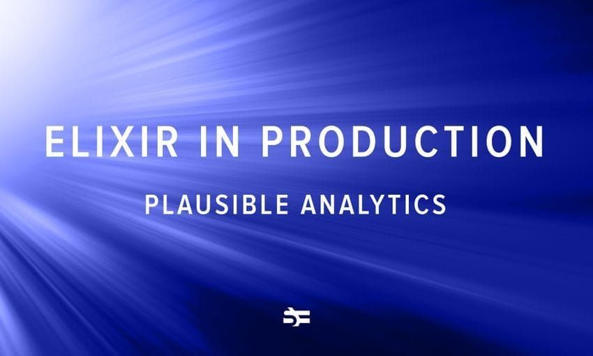 elixir in production: plausible analytics