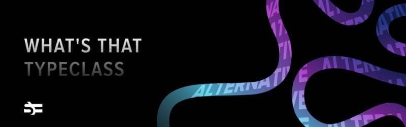 what's that typeclass alternative thumbnail